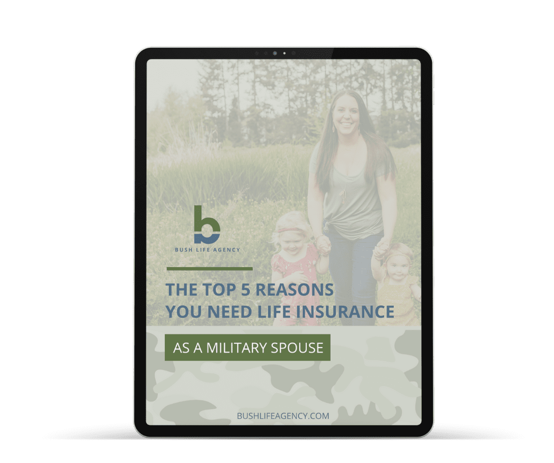 The Top 5 Reasons You Need Life Insurance As A Military Spouse